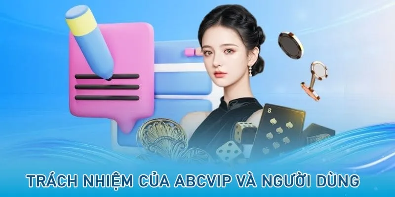 Cả hai cần thực hiện đúng nghĩa vụ được quy định