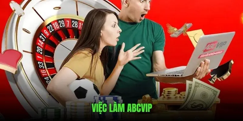 Việc Làm ABCVIP - Đợt Tuyển Dụng Nhân Viên Quý 1/2025